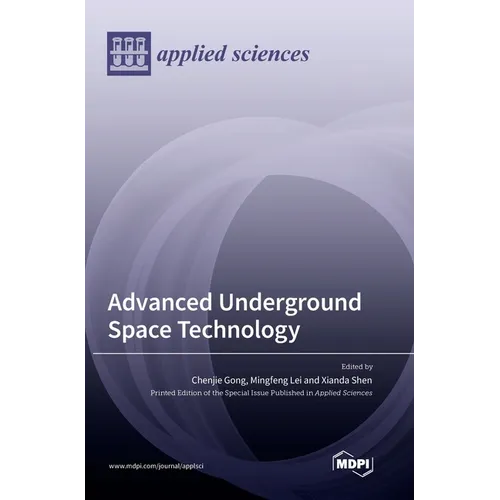 Advanced Underground Space Technology - Hardcover