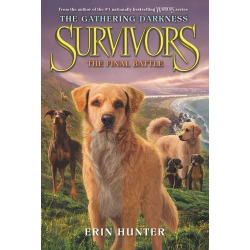Survivors: The Gathering Darkness #6: The Final Battle - Paperback