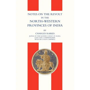 Notes on the Revolt in the North-Western Provinces of India(indian Mutiny 1857) - Paperback