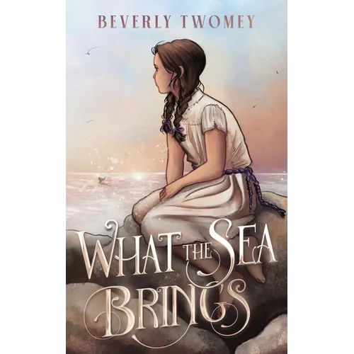 What the Sea Brings - Paperback