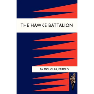 Hawke Battalion: Some Personal Records of Four Years, 1914-1918 - Paperback