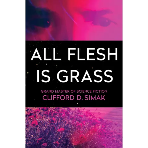 All Flesh Is Grass - Paperback