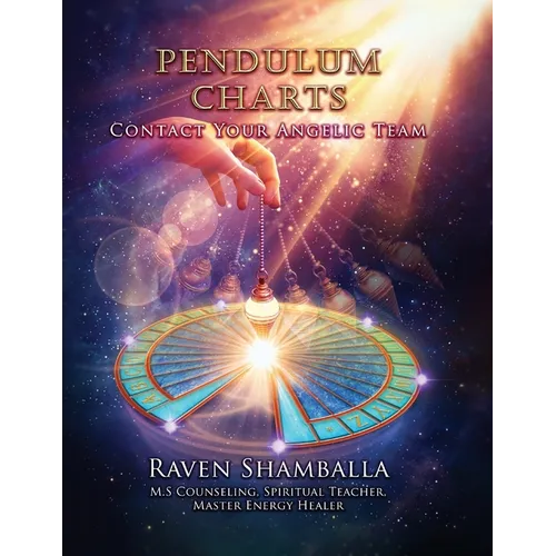 Pendulum Charts: Contact Your Angelic Team - Paperback