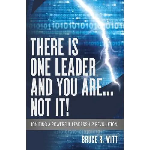 There is One Leader and You Are...Not It! - Paperback
