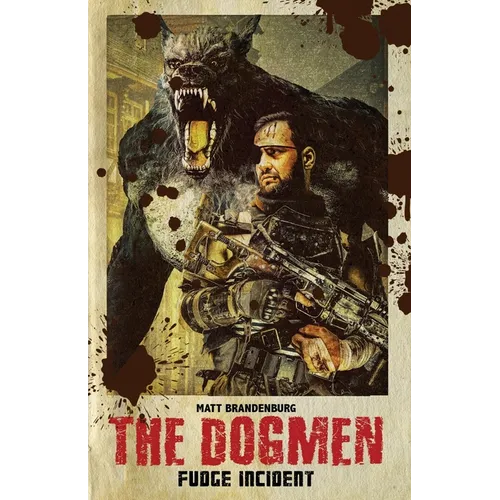 The Dogmen Fudge Incident - Paperback