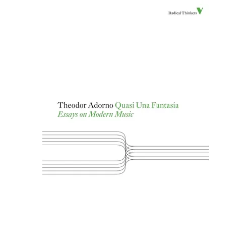 Quasi Una Fantasia: Essays on Modern Music - Paperback