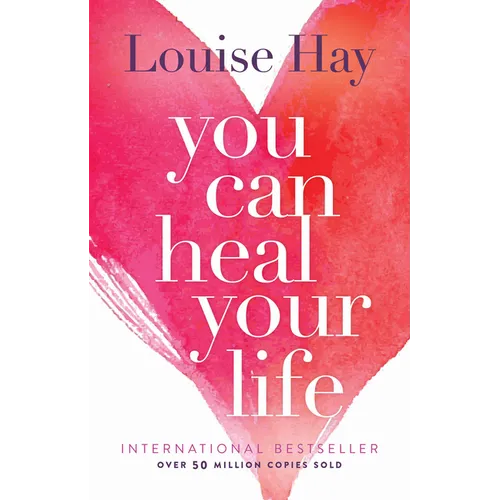 You Can Heal Your Life - Paperback