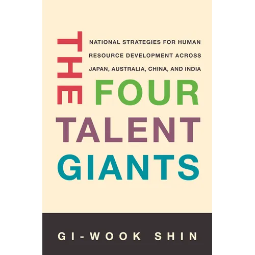 The Four Talent Giants: National Strategies for Human Resource Development Across Japan, Australia, China, and India