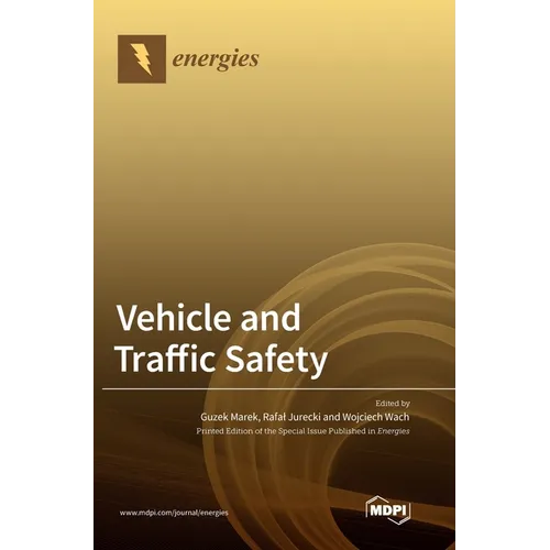 Vehicle and Traffic Safety - Hardcover