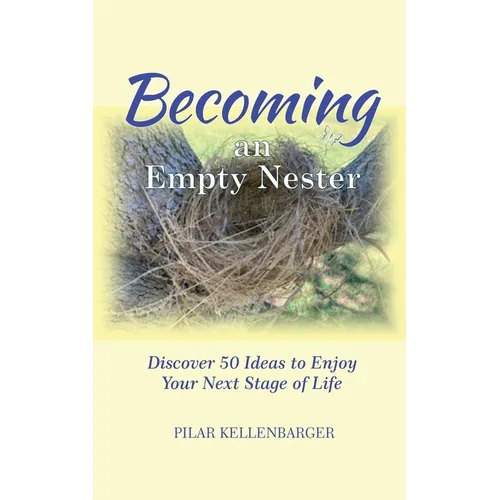 Becoming an Empty Nester - Paperback