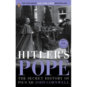 Hitler's Pope: Hitler's Pope: The Secret History of Pius XII - Paperback
