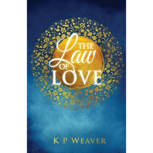 The Law of Love: Harness the greatest power of all - Paperback