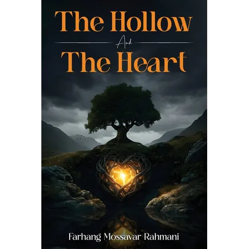 The Hollow And The Heart - Paperback