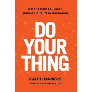 Do Your Thing: Lessons from Banking's Biggest Digital Transformation - Hardcover