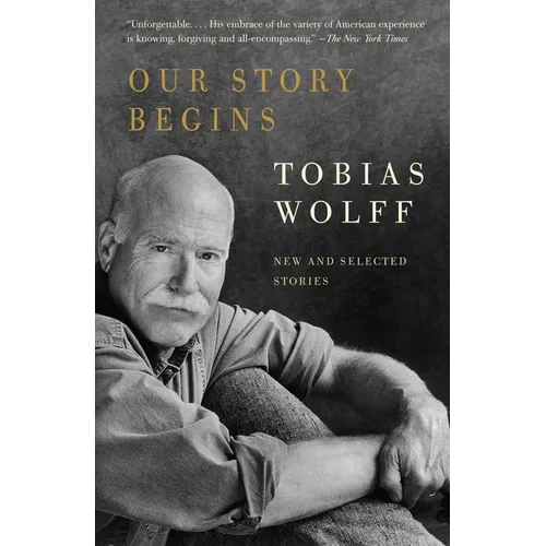 Our Story Begins: New and Selected Stories - Paperback