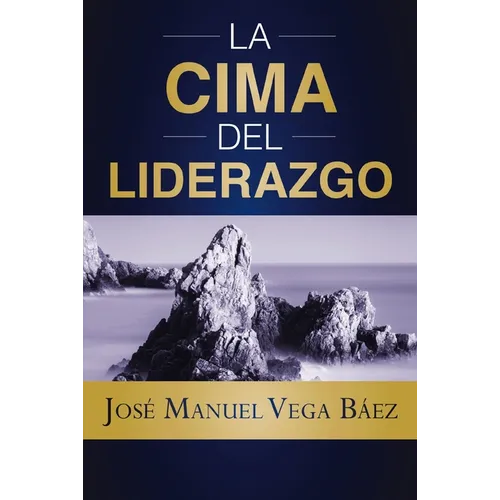 El La Cima del Liderazgo - Paperback