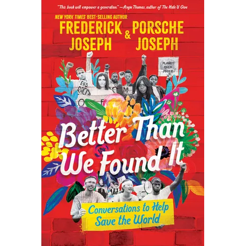 Better Than We Found It: Conversations to Help Save the World - Hardcover