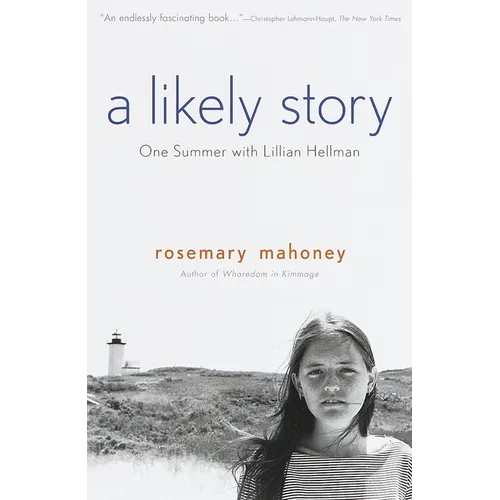 A Likely Story: One Summer with Lillian Hellman - Paperback
