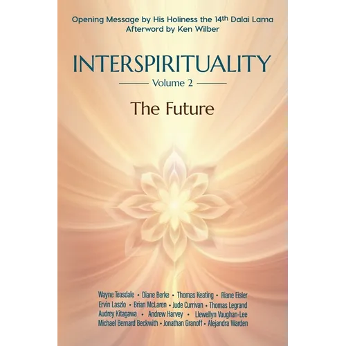 Interspirituality: The Future - Paperback