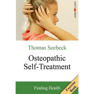 Osteopathic Self-Treatment: Finding Health - Paperback