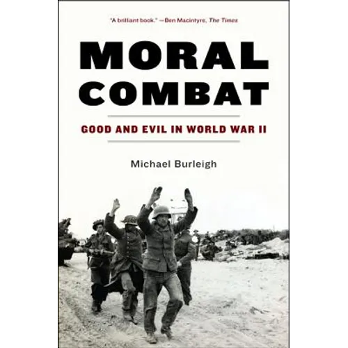 Moral Combat: Good and Evil in World War II - Paperback