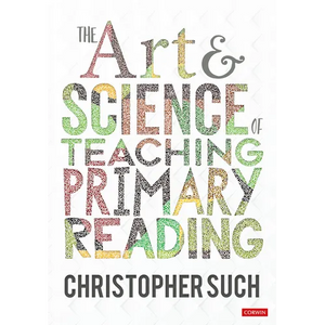 The Art and Science of Teaching Primary Reading - Paperback