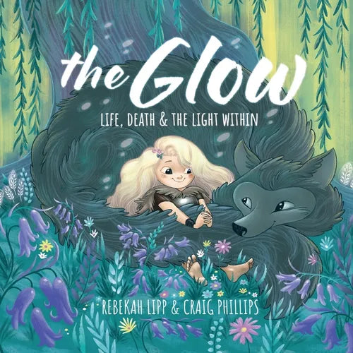 The Glow - Life, death & the light within - Paperback