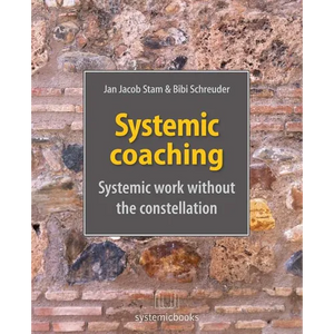 Systemic coaching: systemic work without the constellation - Paperback