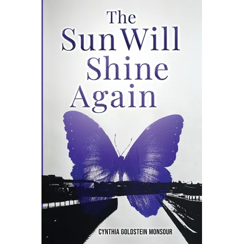 The Sun Will Shine Again - Hardcover