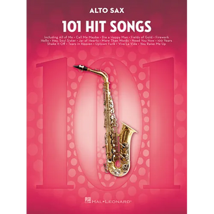 101 Hit Songs for Alto Sax - Saxophone Music Book with Huge Collection of Famous Compositions - Alto - Paperback