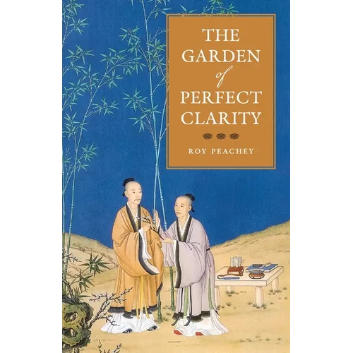 The Garden of Perfect Clarity - Paperback