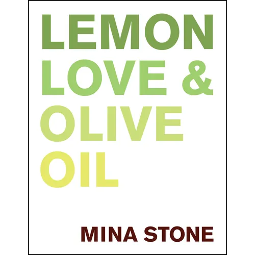 Lemon, Love & Olive Oil - Hardcover