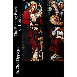 The Binding Force of Tradition - Paperback
