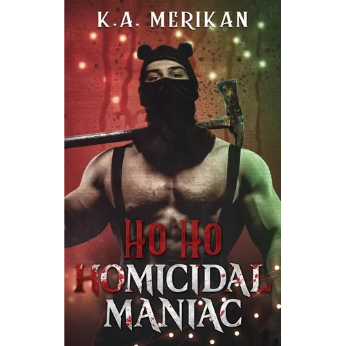 Ho Ho Homicidal Maniac - Paperback
