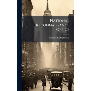 National Reconnaissance Office - Hardcover
