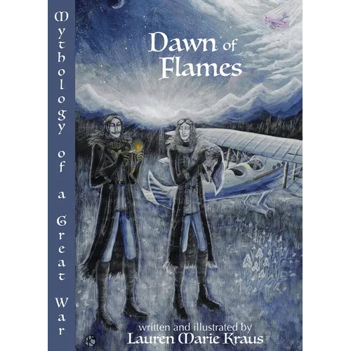 Dawn of Flames: Mythology of a Great War - Paperback