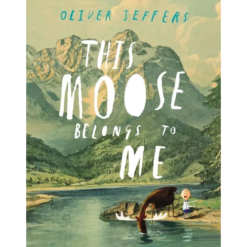 This Moose Belongs to Me - Hardcover