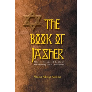 Book of Jasher One of the Sacred Books of the Bible Long Lost or Undiscovered - Paperback