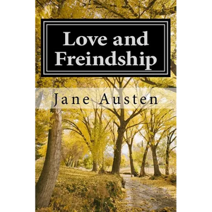 Love and Freindship - Paperback