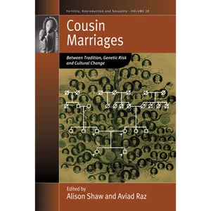 Cousin Marriages: Between Tradition, Genetic Risk and Cultural Change - Paperback