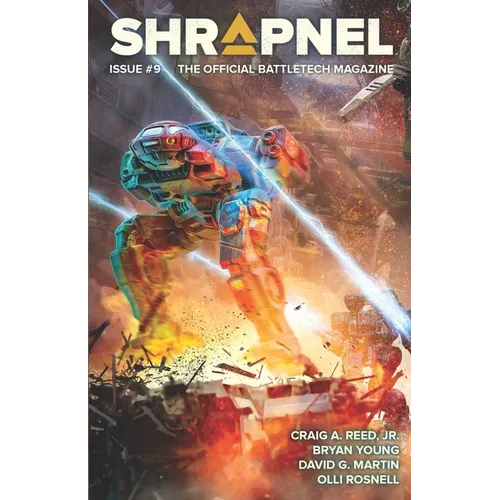BattleTech: Shrapnel, Issue #9 (The Official BattleTech Magazine) - Paperback