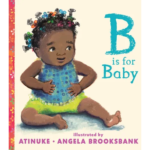 B Is for Baby - Board Book
