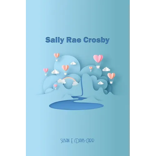 Sally Rae Crosby - Paperback