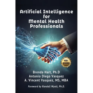 Artificial Intelligence for Mental Health Professionals - Hardcover