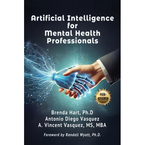 Artificial Intelligence for Mental Health Professionals - Hardcover