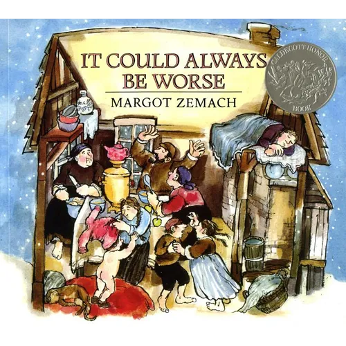 It Could Always Be Worse: A Yiddish Folk Tale (Caldecott Honor Book) - Paperback