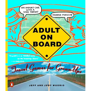Adult on Board: Travel Games for Grown-Ups - Paperback