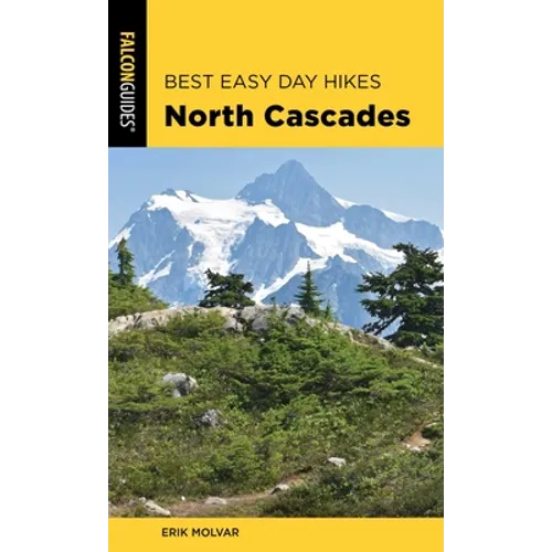 Best Easy Day Hikes North Cascades - Paperback