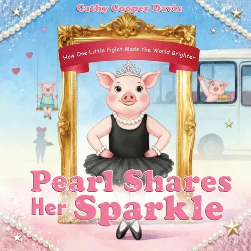 Pearl Shares Her Sparkle - Paperback