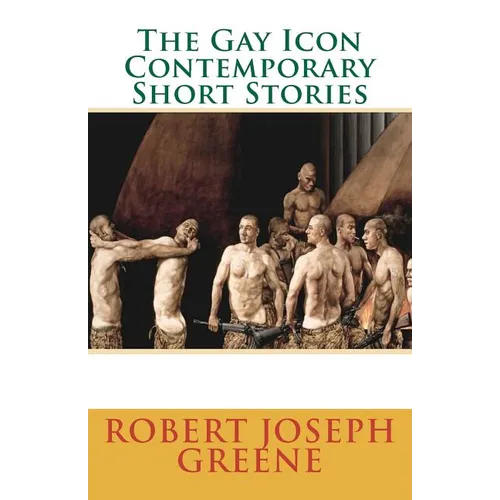 The Gay Icon Contemporary Short Stories - Paperback